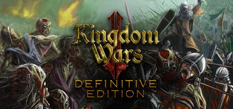 Kingdom Wars 2 (Definitive Edition)