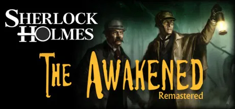 Sherlock Holmes: The Awakened Remastered (2008)