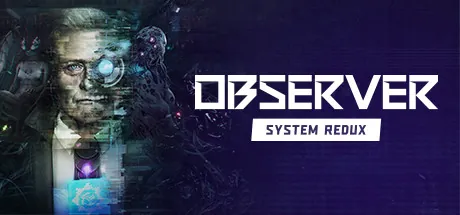 Observer: System Redux (GLOBAL (WITHOUT JP))