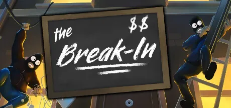 The Break - In