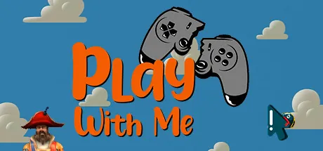 PLAY WITH ME
