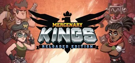 Mercenary Kings (Reloaded)