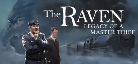The Raven: Legacy of a Master Thief