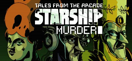 Tales From The Arcade Starship Murder