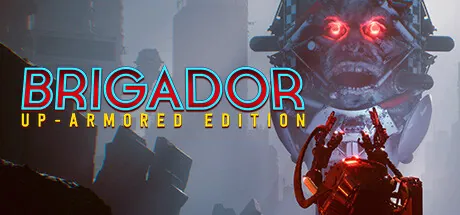 Brigador (Deluxe Edition)