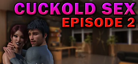 Cuckold Sex Episode 2
