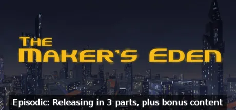 The Maker's Eden (Soundtrack Edition)