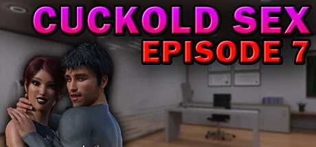 Cuckold Sex Episode 7