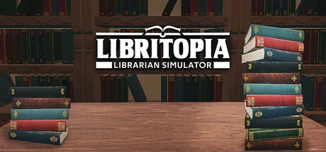Libritopia: Librarian Simulator