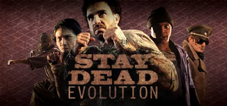 Stay Dead Evolution