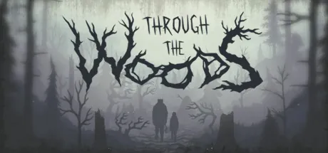 Through the Woods (Digital Collector's Edition)
