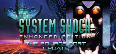 System Shock (Enhanced Edition)