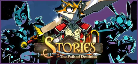 Stories: The Path of Destinies