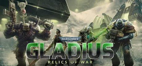 Warhammer 40000: Gladius - Relics of War